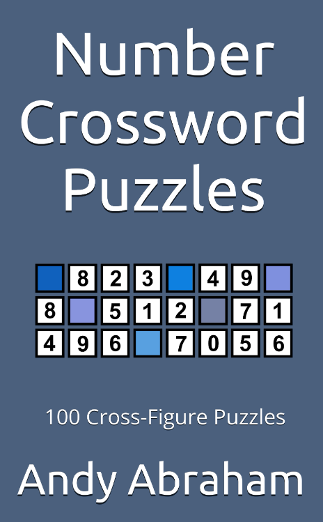 Number Crossword Puzzles: 100 Cross-Figure Puzzles